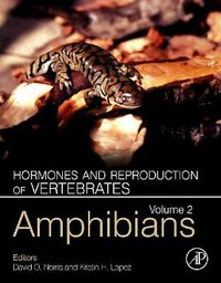 Cover image for Hormones and Reproduction of Vertebrates, Volume 2: Amphibians
