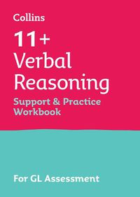 Cover image for 11+ Verbal Reasoning Support and Practice Workbook: For the Gl Assessment 2023 Tests