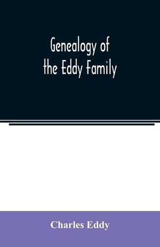 Cover image for Genealogy of the Eddy family