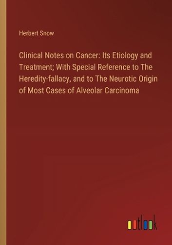 Cover image for Clinical Notes on Cancer