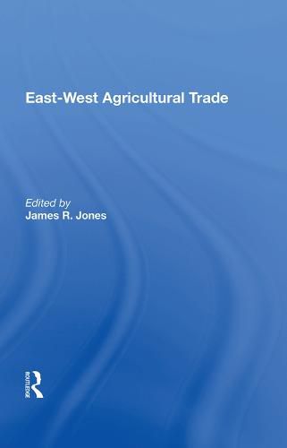 Cover image for East-West Agricultural Trade