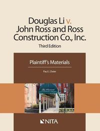Cover image for Douglas Li V. John Ross and Ross Construction Co., Inc.: Plaintiff's Materials