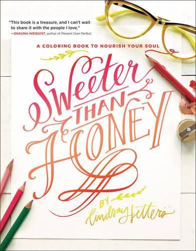 Cover image for Sweeter Than Honey: A Coloring Book to Nourish Your Soul