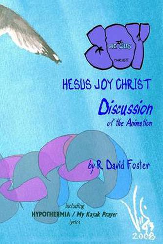 Cover image for Hesus Joy Christ: Discussion of the Animation