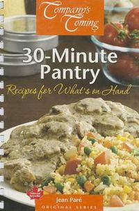 Cover image for 30-Minute Pantry: Recipes for What's on Hand