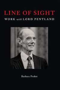 Cover image for Line of Sight: Work with Lord Pentland