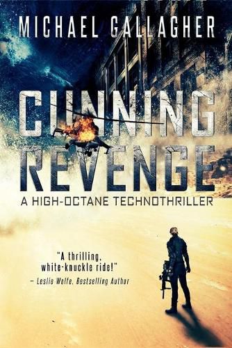 Cover image for Cunning Revenge: A high-Octane Technothriller