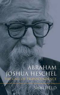 Cover image for Abraham Joshua Heschel: The Call of Transcendence