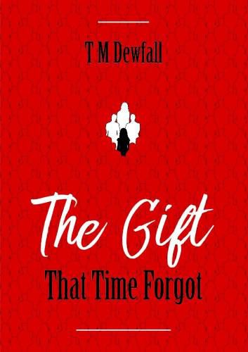 Cover image for The Gift That Time Forgot