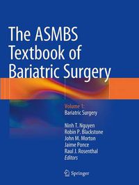 Cover image for The ASMBS Textbook of Bariatric Surgery: Volume 1: Bariatric Surgery