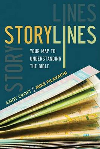 Storylines: Your Map to Understanding the Bible