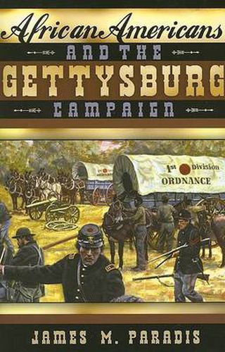 Cover image for African Americans and the Gettysburg Campaign