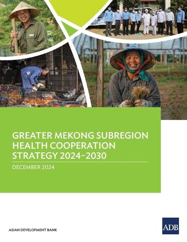 Cover image for Greater Mekong Subregion Health Cooperation Strategy 2024-2030