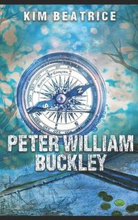 Cover image for Peter William Buckley