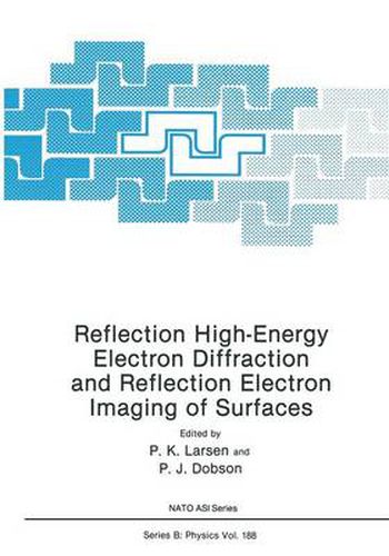 Cover image for Reflection High-Energy Electron Diffraction and Reflection Electron Imaging of Surfaces