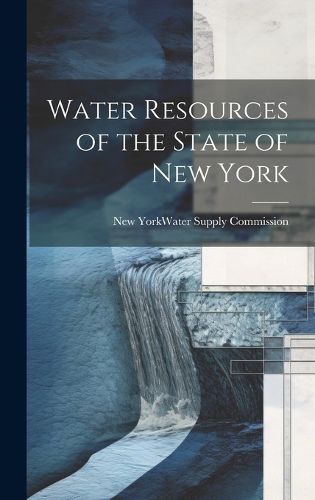 Cover image for Water Resources of the State of New York