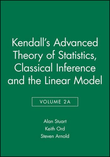 Kendalls Advanced Theory of Statistics