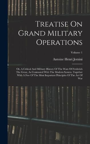 Treatise On Grand Military Operations