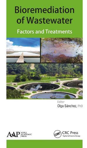 Cover image for Bioremediation of Wastewater: Factors and Treatment