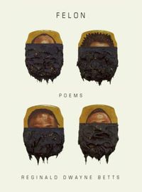 Cover image for Felon: Poems