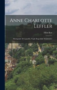 Cover image for Anne Charlotte Leffler