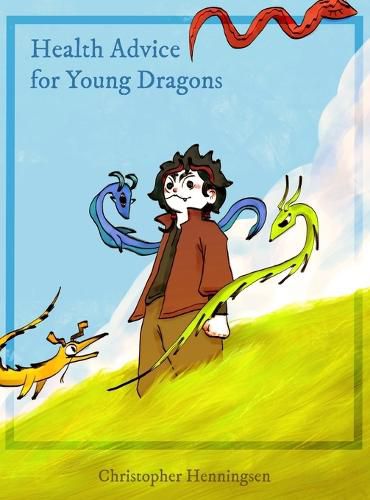 Cover image for Health Advice for Young Dragons
