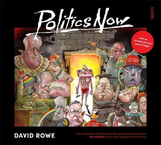 Politics Now: The Best of David Rowe