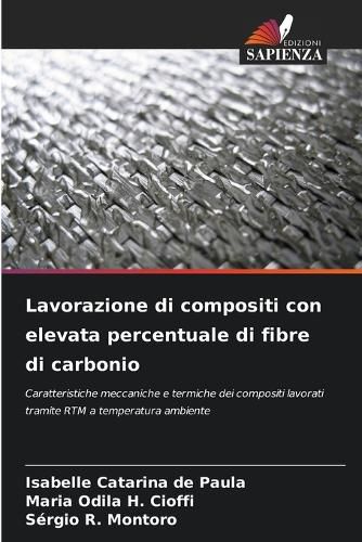 Cover image for Lavorazione di compositi con elevata percentuale di fibre di carbonio