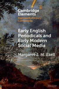 Cover image for Early English Periodicals and Early Modern Social Media