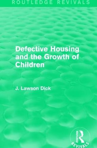 Cover image for Defective Housing and the Growth of Children