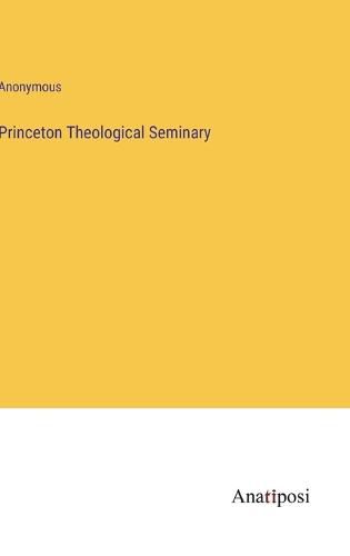 Cover image for Princeton Theological Seminary