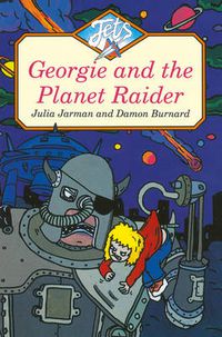 Cover image for GEORGIE AND THE PLANET RAIDER