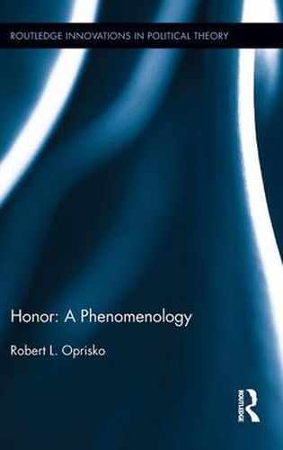 Cover image for Honor: A Phenomenology: A Phenomenology