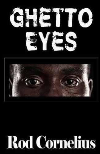 Cover image for Ghetto Eyes: An Urban Anthology