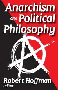 Cover image for Anarchism as Political Philosophy