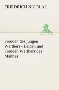 Cover image for Freuden des jungen Werthers - Leiden und Freuden Werthers des Mannes