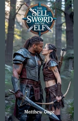 Cover image for The Sell Sword and The Elf