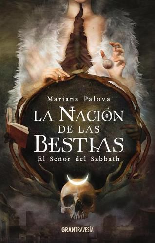 Cover image for La Nacion de Las Bestias: El Senor del Sabbath