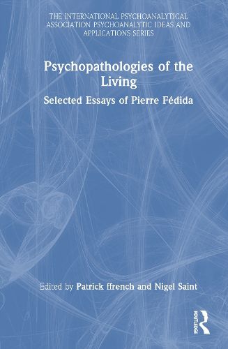 Cover image for Psychopathologies of the Living