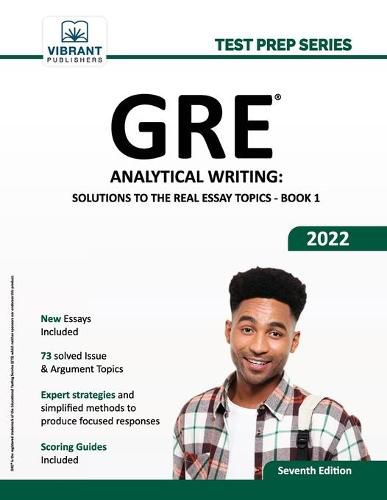 Cover image for GRE Analytical Writing: Solutions to the Real Essay Topics - Book 1