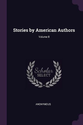 Cover image for Stories by American Authors; Volume 8