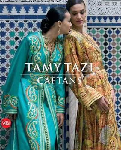 Cover image for Tamy Tazi: Caftans