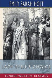 Cover image for Lady Sybil's Choice (Esprios Classics)