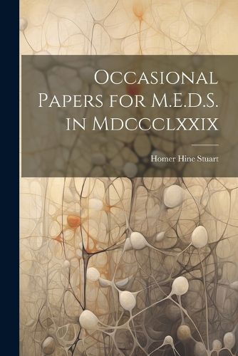 Cover image for Occasional Papers for M.E.D.S. in Mdccclxxix