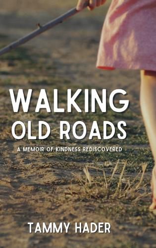 Cover image for Walking Old Roads