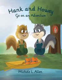 Cover image for Hank and Howey Go on an Adventure