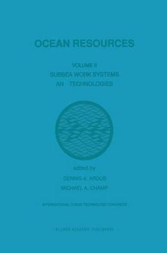 Cover image for Ocean Resources: Volume II Subsea Work Systems and Technologies