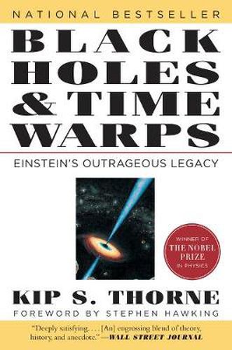 Cover image for Black Holes and Time Warps: Einstein's Outrageous Legacy