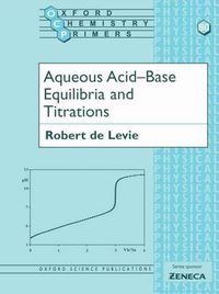 Cover image for Aqueous Acid-base Equilibria and Titrations