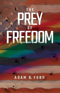Cover image for The Prey of Freedom